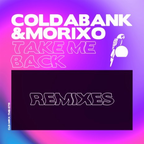 Take Me Back (Sammy Porter Remix) ft. Morixo