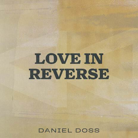Love In Reverse