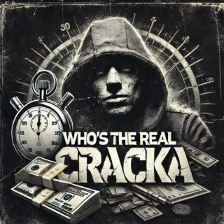 WHO THE REAL CRACKA cover art