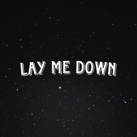Lay Me Down cover art
