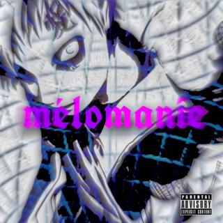 MÉLOMANIE