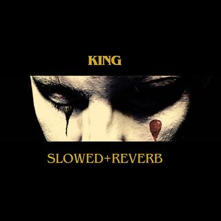 KING (SLOWED + REVERB) ft. Josama.exe & Rodrare cover art