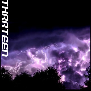 Thrrteen