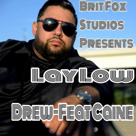 Lay Low ft. Caine