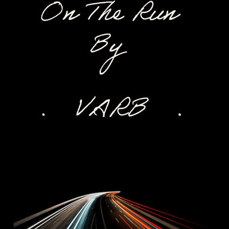 On the run