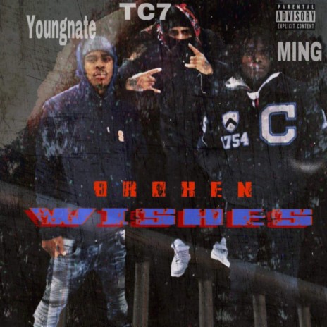 Broken Wishes ft. Youngnate07 & Miing cover art