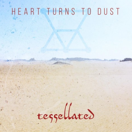 Heart Turns to Dust