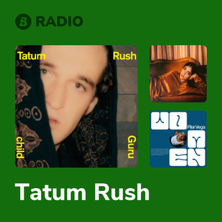 Tatum Rush Radio