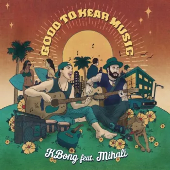 Good To Hear Music ft. Mihali cover art
