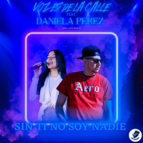 Sin Ti No Soy Nadie ft. Daniela Perez cover art