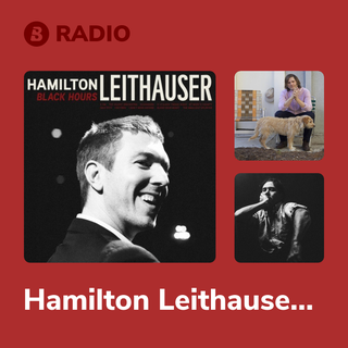 Hamilton Leithauser Radio