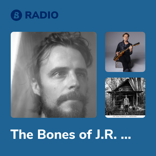 The Bones of J.R. Jones Radio