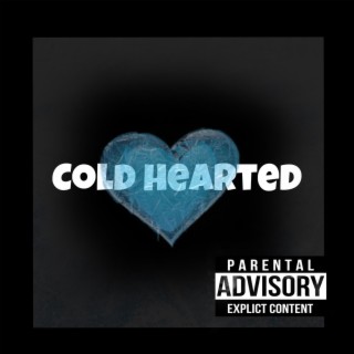 Cold Hearted