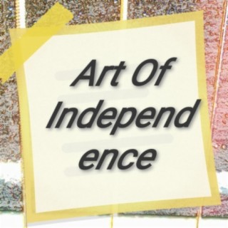 Art of Independence