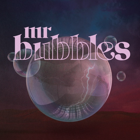 Mr. Bubbles