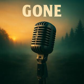 Gone