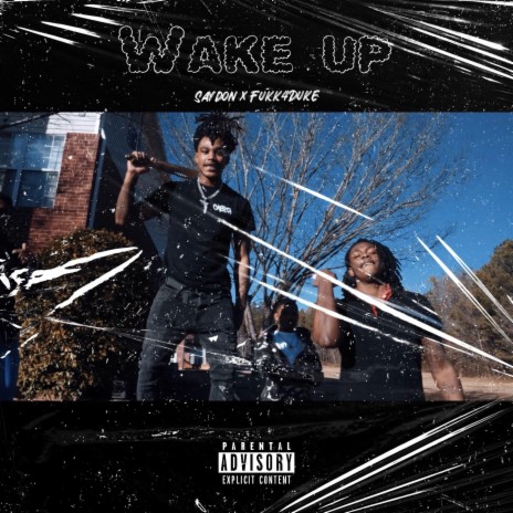 Wake up ft. Fukk4duke cover art