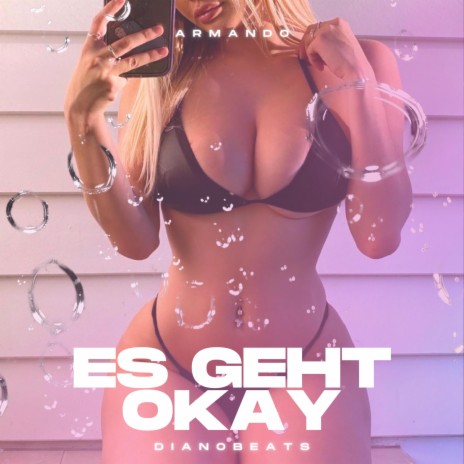 ES GEHT OKAY ft. Armando