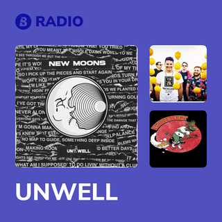 UNWELL Radio