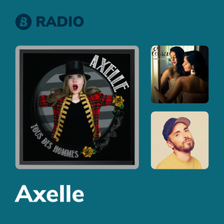 Axelle Radio