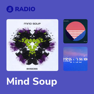Mind Soup Radio
