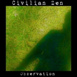 Civilian Zen