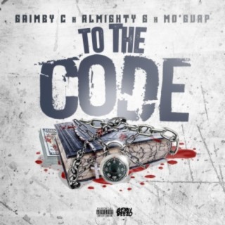 To The Code ft. Almighty Gt & Mo'guap cover art