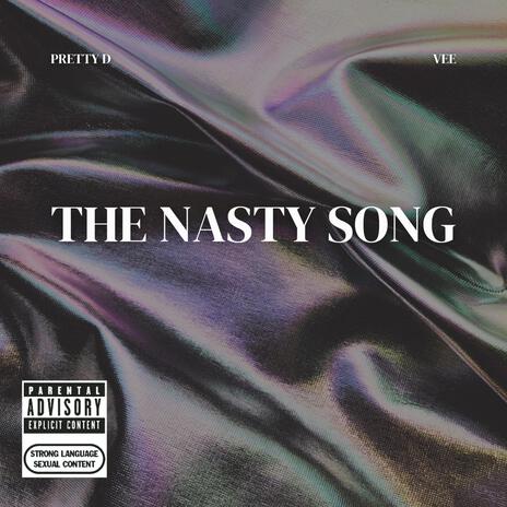 THE NASTY SONG ft. Vee cover art