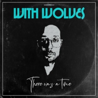 With Wolves