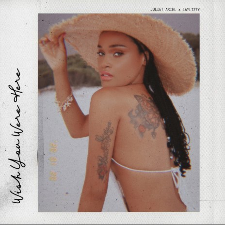 Wish You Were Here ft. Laylizzy