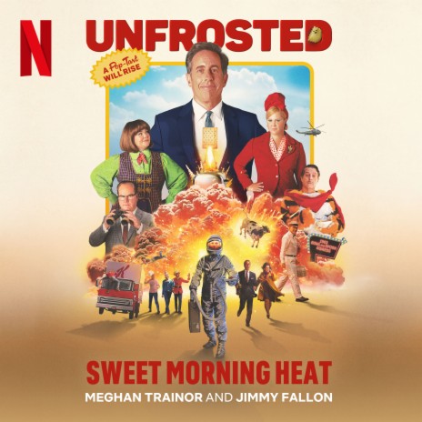 Sweet Morning Heat (from the Netflix Film Unfrosted) ft. Jimmy Fallon cover art