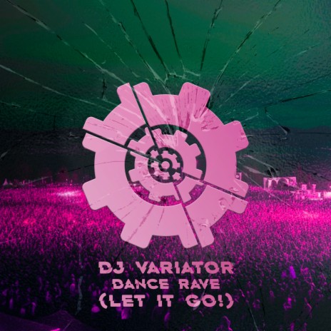 Dance Rave (Let It Go!) cover art