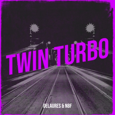 Twin Turbo ft. N8F cover art