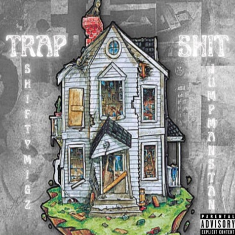TRAP SHIT ft. ShiftyMigz cover art