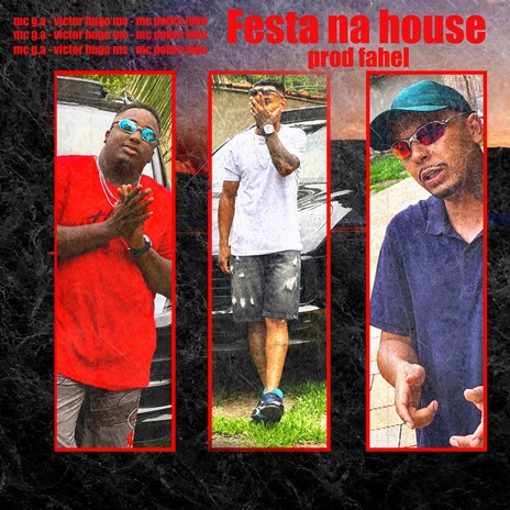 Festa na House ft. Mc G.a & Mc pobre loko cover art