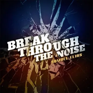 Break Through the Noise cover art