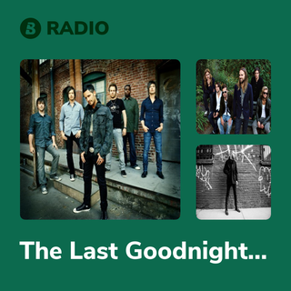 The Last Goodnight Radio