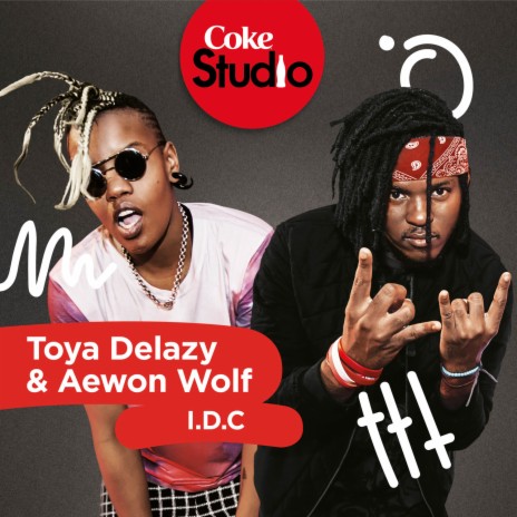 I.D.C (Coke Studio South Africa: Season 2) ft. Aewon Wolf