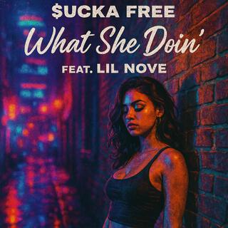 What She Doin' ft. Lil Nove cover art