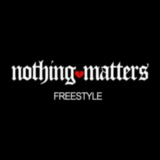 Nothing Matters (Freestyle) cover art
