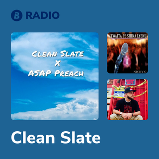 Clean Slate Radio