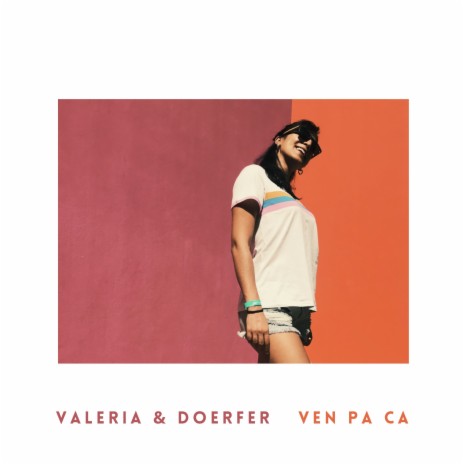 Ven Pa Ca ft. DOERFER
