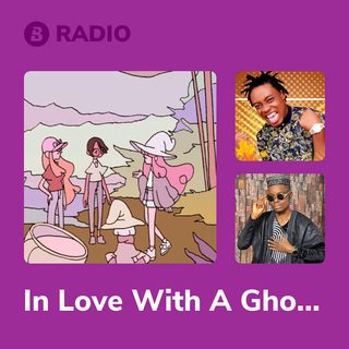 In Love With A Ghost Radio