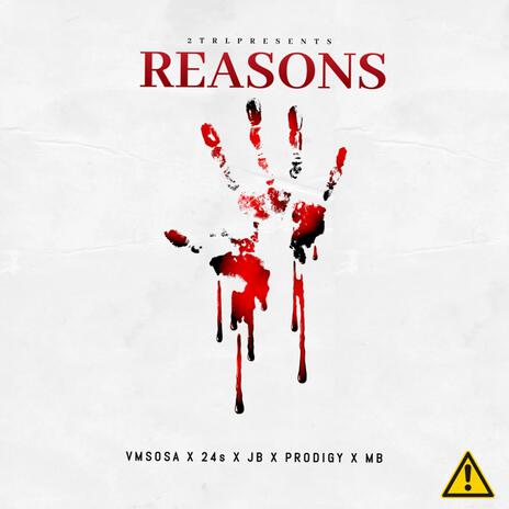 Reasons ft. VMSOSA, 24z, JB, Prodigy & 29MB cover art