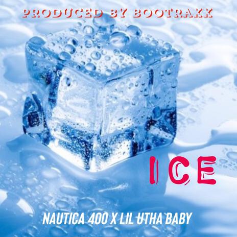 Covered In Ice ft. Nautica 400 Lil Utha Baby cover art