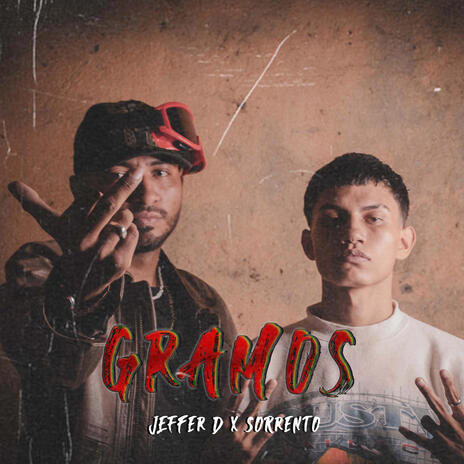 GRAMOS ft. JEFFER D & SORRENTO cover art