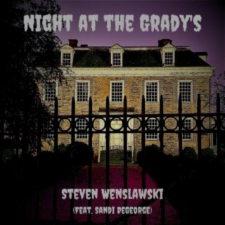 Night at the Grady's (feat. Sandi Degeorge)