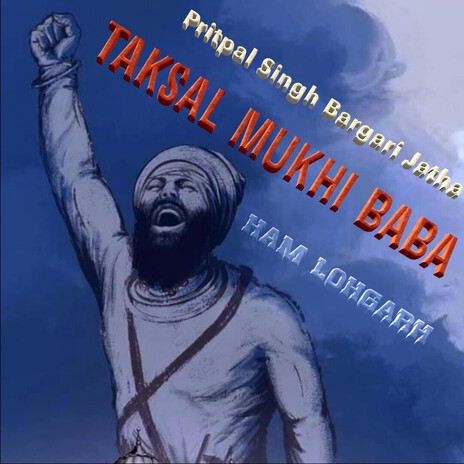Taksal Mukhi Baba ft. Pritpal Singh Bargari cover art
