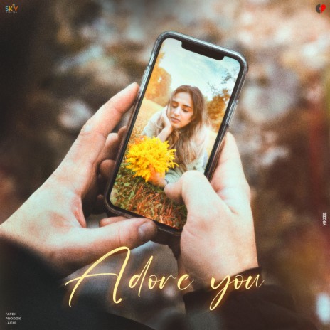 Adore You ft. Prodgk & Lakhi