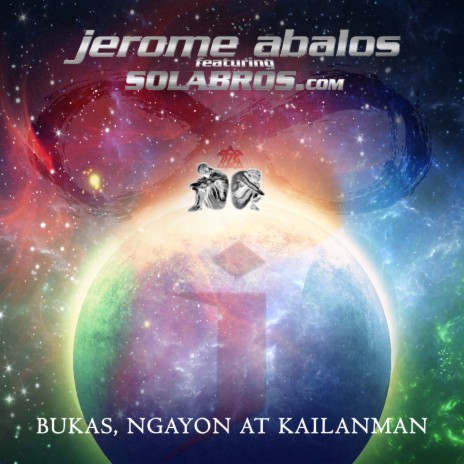 Bukas, Ngayon At Kailanman ft. Solabros.Com cover art